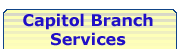 Capitol Branch Services